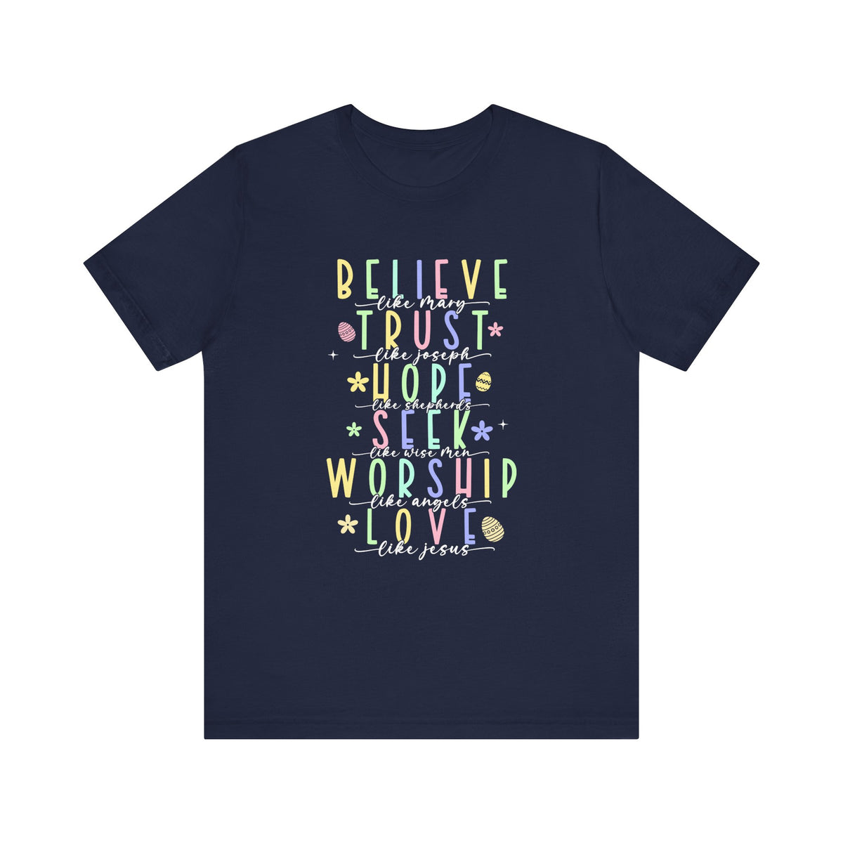 Believe Unisex Jersey Short Sleeve Tee