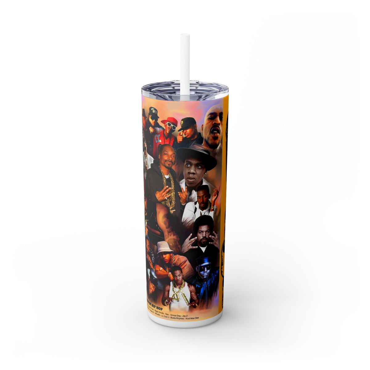 Legend of hip hop Skinny Tumbler with Straw, 20oz