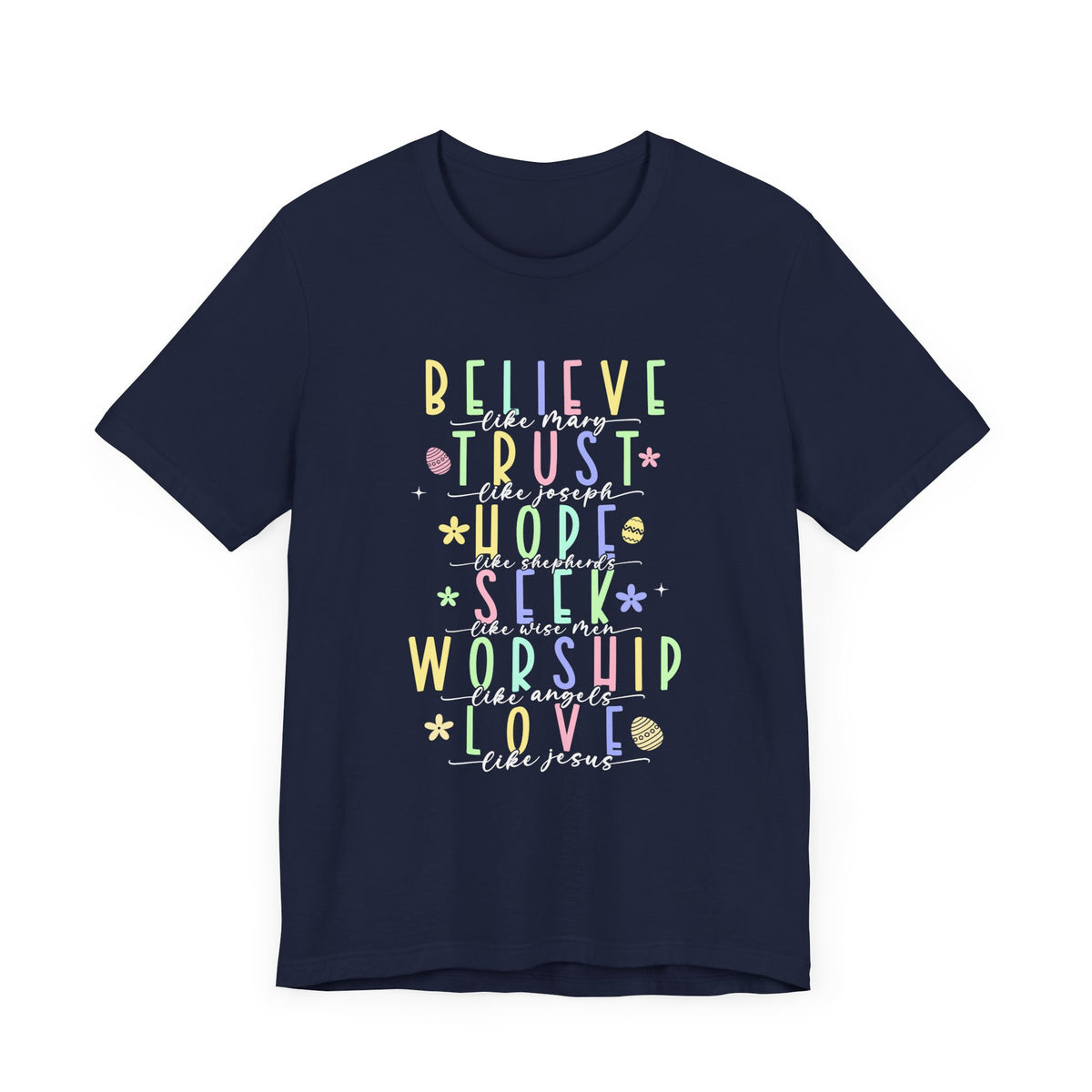 Believe Unisex Jersey Short Sleeve Tee