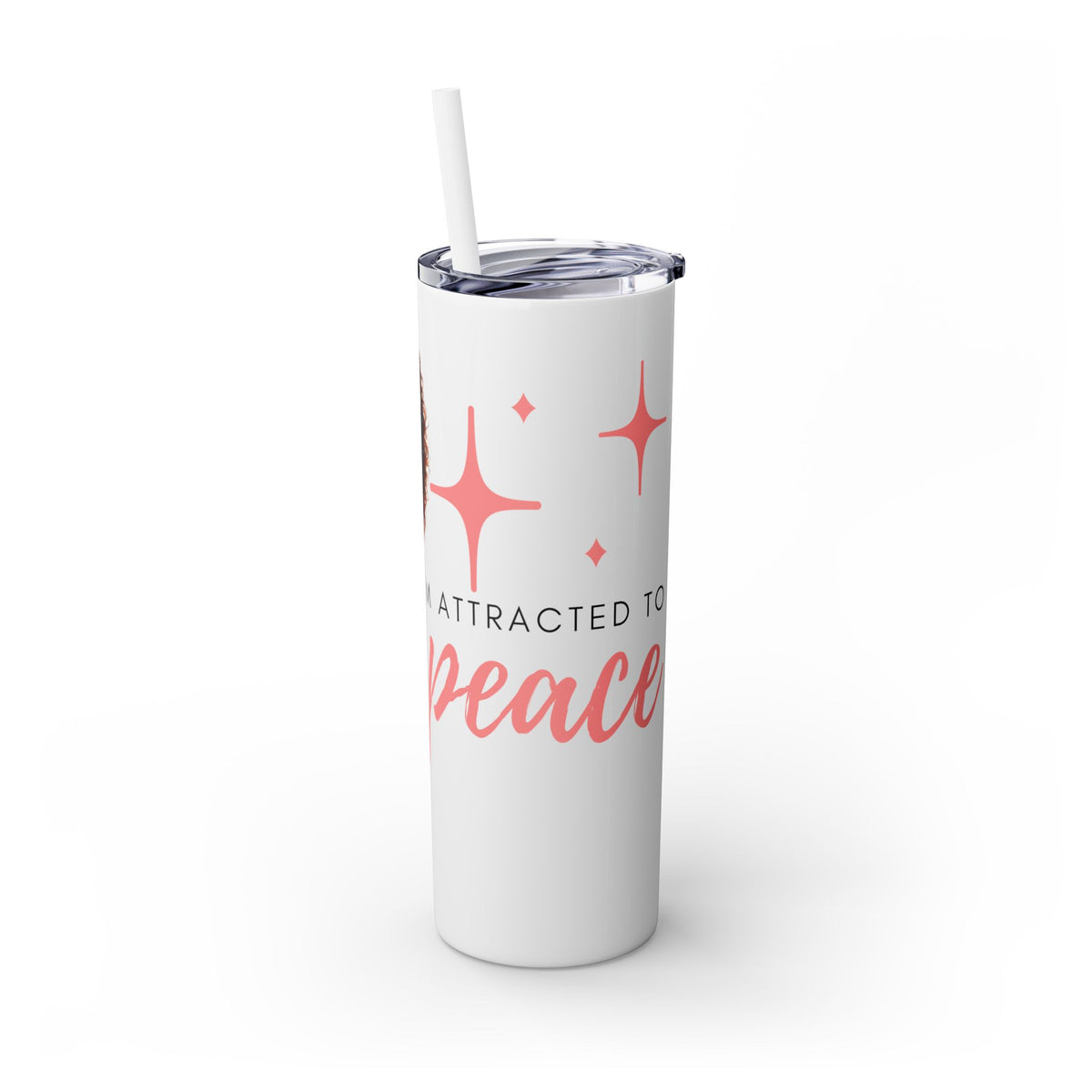 Im attracted to peace Skinny Tumbler with Straw, 20oz