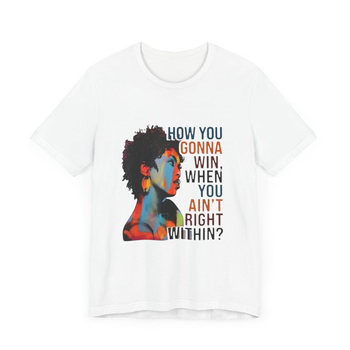How you gonna win Unisex Jersey Short Sleeve Tee