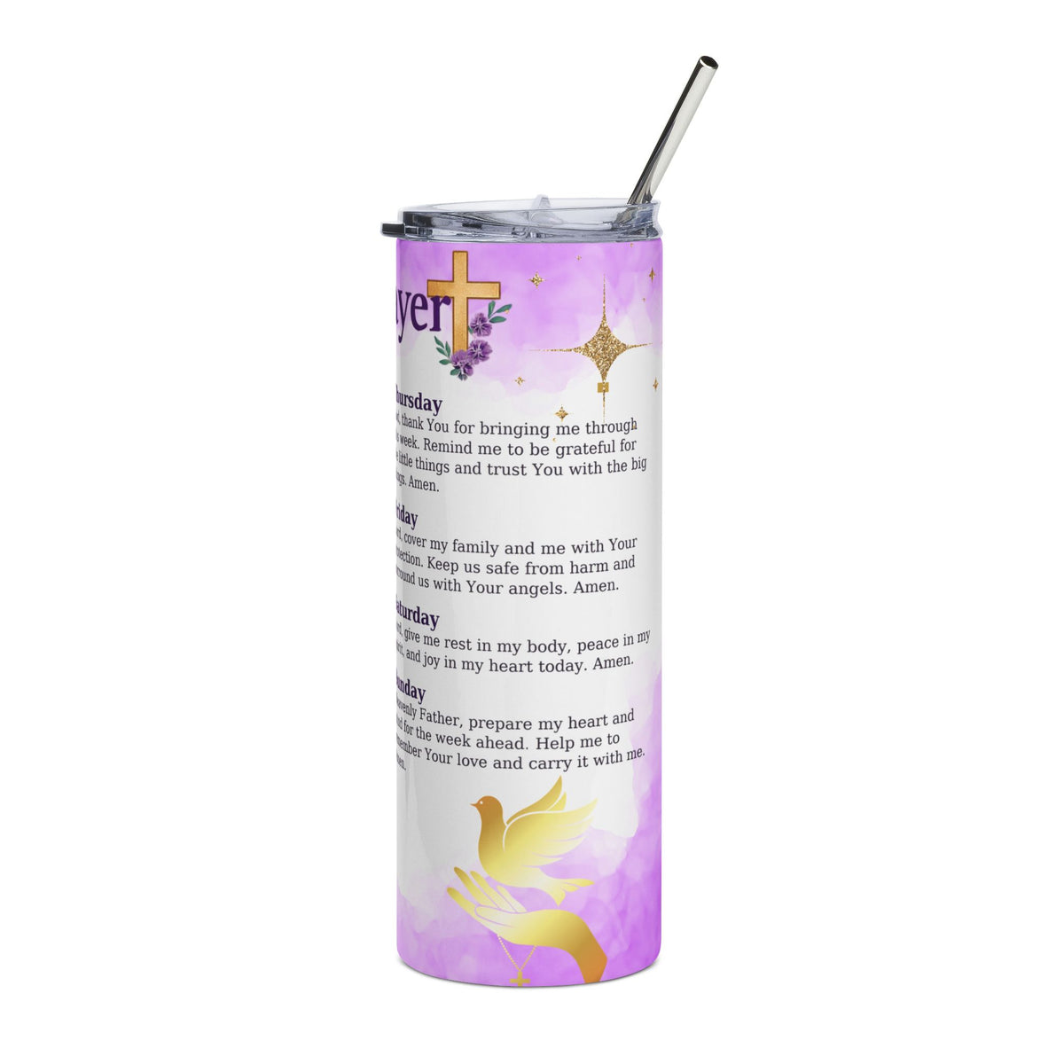 7 day prayer  Stainless Steel Tumbler, 20oz