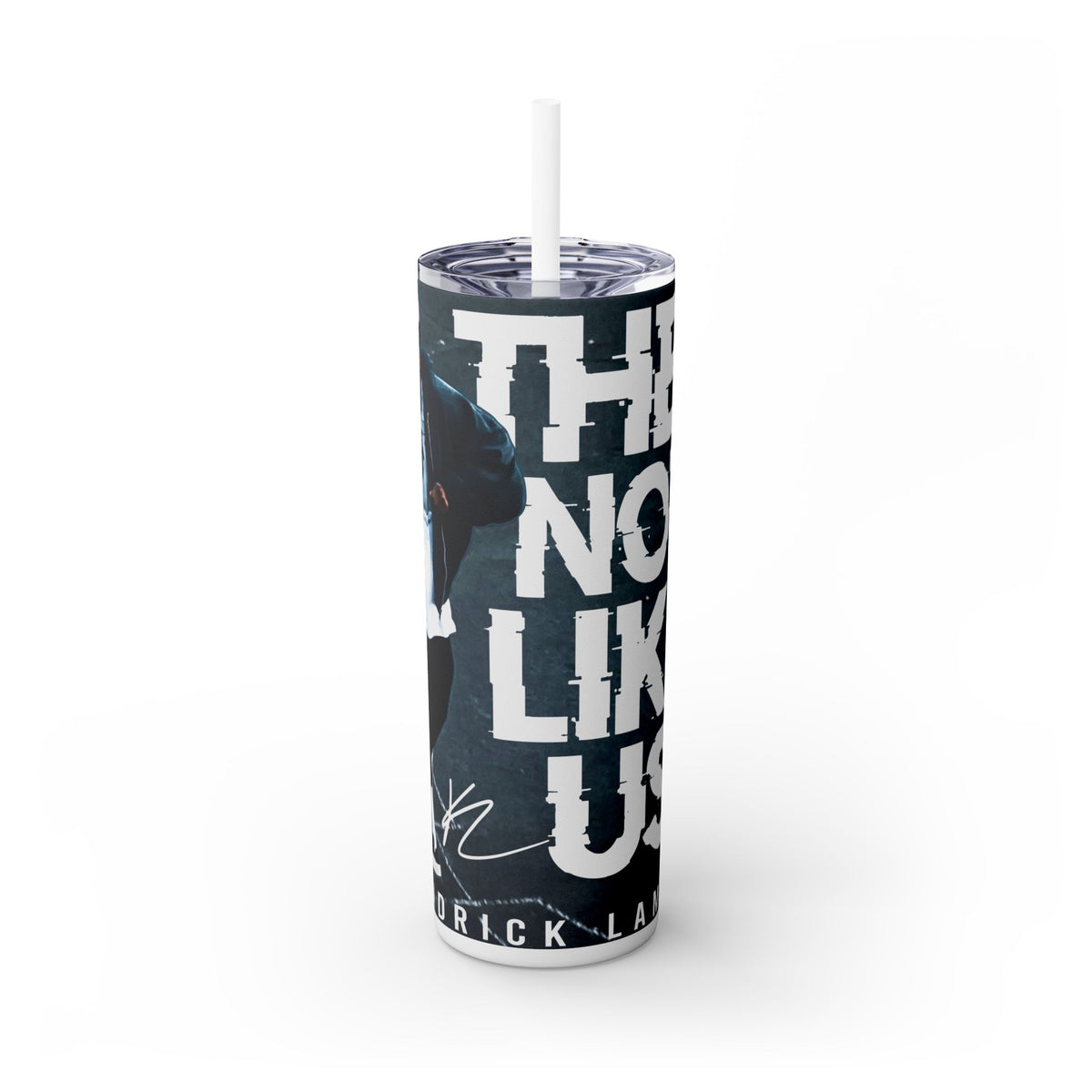 They not like us Skinny Tumbler with Straw, 20oz